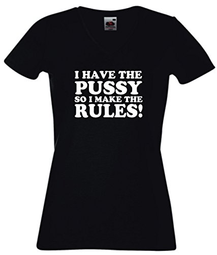 Black Dragon - T-Shirt Damen - Party - Funshirt - Fasching - Freizeit V-Ausschnitt schwarz - I Have The Pussy - M von Black Dragon