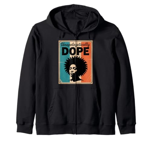 Lustiger Unapologetically Dope Spruch Afro Power Damen Herren Kapuzenjacke von Black Excellence Bold Woman Vintage Culture Pride