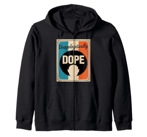 Lustiger Unapologetically Dope Spruch Afro Power Damen Herren Kapuzenjacke von Black Excellence Bold Woman Vintage Culture Pride
