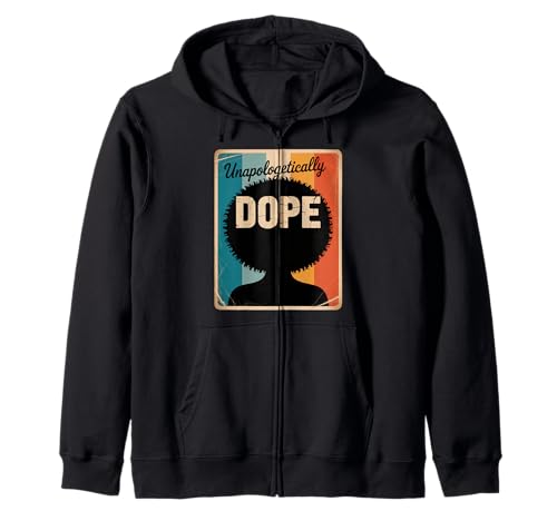 Lustiger Unapologetically Dope Spruch Afro Power Damen Herren Kapuzenjacke von Black Excellence Bold Woman Vintage Culture Pride