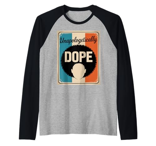 Lustiger Unapologetically Dope Spruch Afro Power Damen Herren Raglan von Black Excellence Bold Woman Vintage Culture Pride