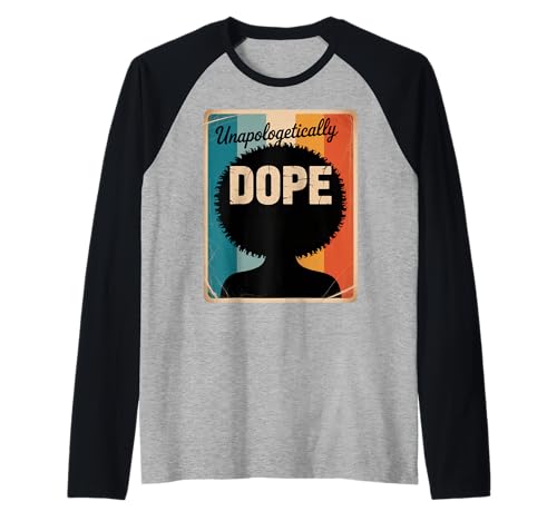 Lustiger Unapologetically Dope Spruch Afro Power Damen Herren Raglan von Black Excellence Bold Woman Vintage Culture Pride