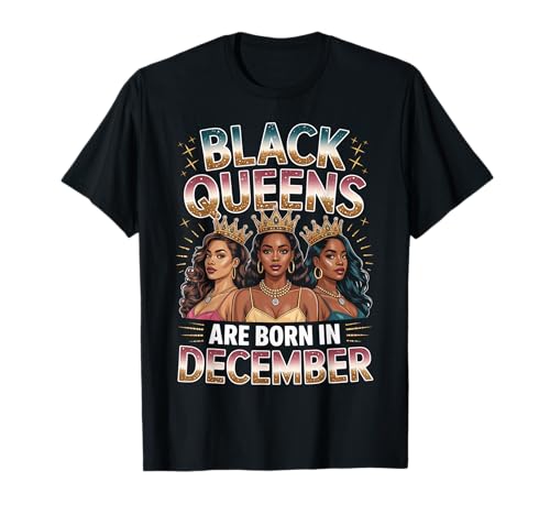 Black Queens Are Born In December Birthday Girl Afro-Krone T-Shirt Black Queens Are Born In December Birthday Girl Afro-Krone T-Shirt von Black Girl Magic Birthday Shirt Company LLC