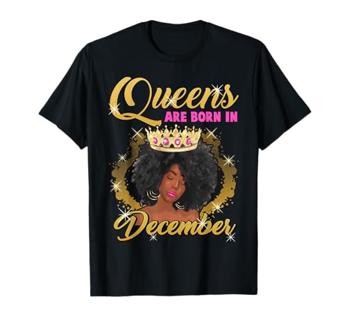 Black Queens Are Born In December Birthday Girl Afro-Krone T-Shirt Black Queens Are Born In December Birthday Girl Afro-Krone T-Shirt von Black Girl Magic Birthday Shirt Company LLC