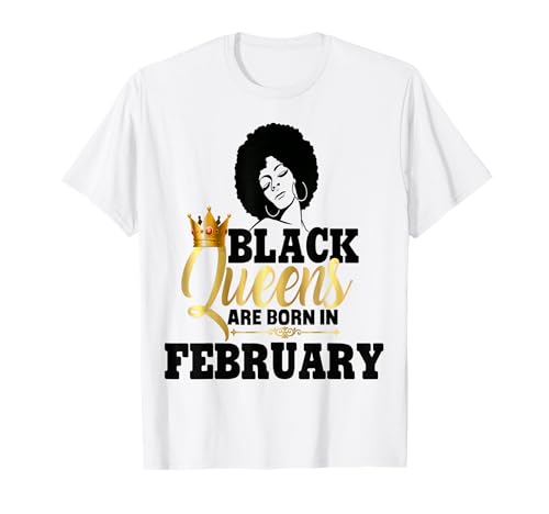 Black Queens Are Born In Februar Birthday Girl Afro Diva T-Shirt Black Queens Are Born In Februar Birthday Girl Afro Diva T-Shirt von Black Girl Magic Birthday Shirt Company LLC