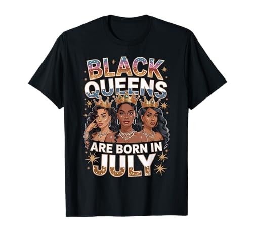 Black Queens Are Born In Juli Birthday Girl Afro-Krone T-Shirt Black Queens Are Born In Juli Birthday Girl Afro-Krone T-Shirt von Black Girl Magic Birthday Shirt Company LLC