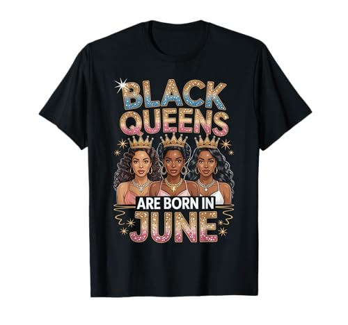 Black Queens Are Born In June Birthday Girl Afro-Krone T-Shirt Black Queens Are Born In June Birthday Girl Afro-Krone T-Shirt von Black Girl Magic Birthday Shirt Company LLC