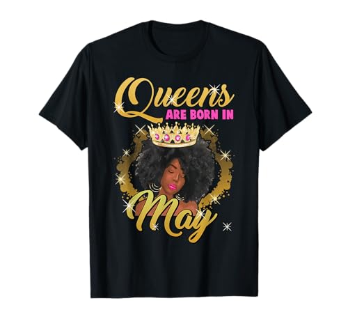 Black Queens Are Born In May Birthday Girl Afro-Krone T-Shirt Black Queens Are Born In May Birthday Girl Afro-Krone T-Shirt von Black Girl Magic Birthday Shirt Company LLC