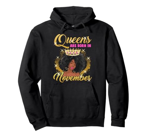 Black Queens Are Born In November Birthday Girl Afro-Krone Pullover Hoodie Black Queens Are Born In November Birthday Girl Afro-Krone Pullover Hoodie von Black Girl Magic Birthday Shirt Company LLC