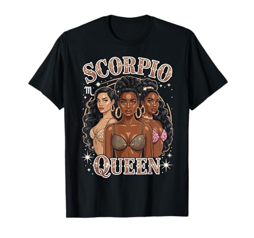 Schwarze Frau Skorpion Geburtstag Mädchen Sternzeichen November Oktober T-Shirt Schwarze Frau Skorpion Geburtstag Mädchen Sternzeichen November Oktober T-Shirt von Black Girl Magic Birthday Shirt Company LLC