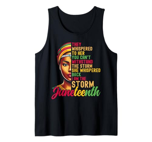 Juneteenth Girl Ich bin der Sturm African American Black Pride Tank Top von Black History Month Women Melanin Juneteenth Gifts