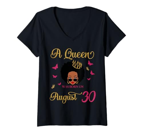 Damen A Queen was Born on 30. August 30. August Black Queen T-Shirt mit V-Ausschnitt Damen A Queen was Born on 30. August 30. August Black Queen T-Shirt mit V-Ausschnitt von Black Queen August Birthday Outfit Ideas