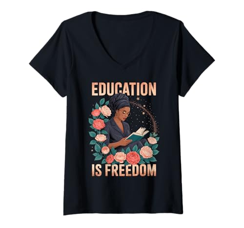 Damen Lustige Bildung ist EIN Freiheitsspruch, Blumenleser, Schwarze Frauen T-Shirt mit V-Ausschnitt von Black Woman Reading Feminine Scholar Garden Vibes