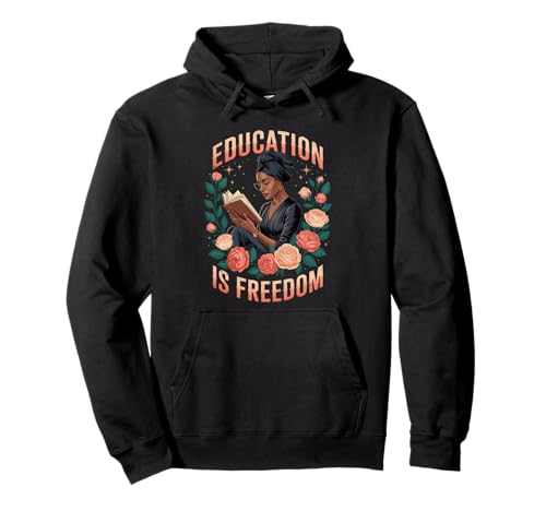Lustige Bildung ist EIN Freiheitsspruch, Blumenleser, Schwarze Frauen Pullover Hoodie von Black Woman Reading Feminine Scholar Garden Vibes