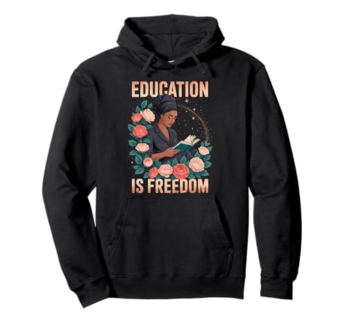 Lustige Bildung ist EIN Freiheitsspruch, Blumenleser, Schwarze Frauen Pullover Hoodie von Black Woman Reading Feminine Scholar Garden Vibes