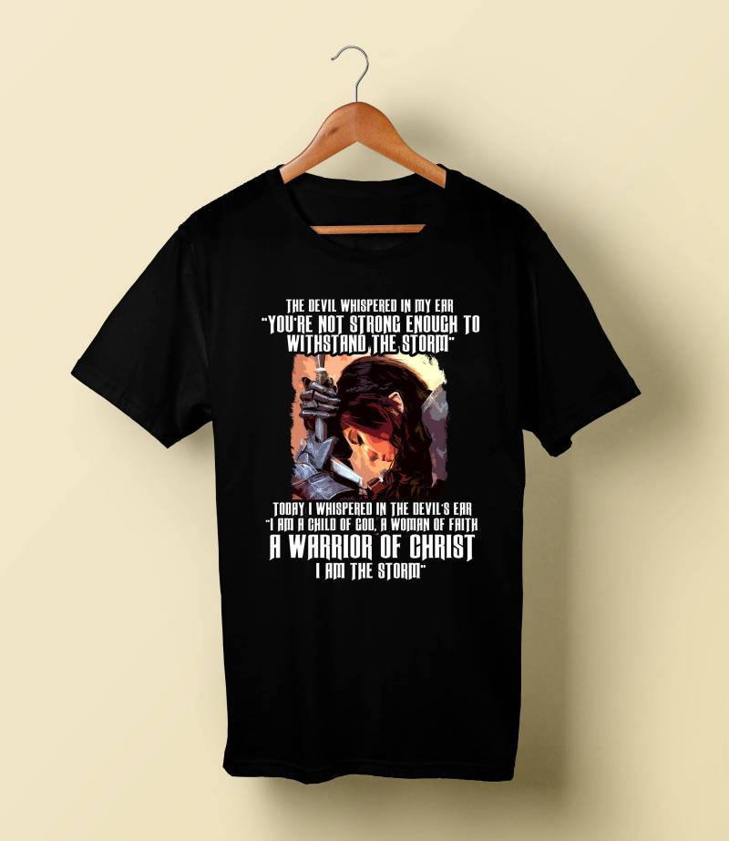 Ein Kind Gottes Eine Frau Des Glaubens Krieger Christi Shirt Christliches Geschenk Ich Flüsterte in Das Ohr Teufels Bin Ein Eine von BlackWhiteBoujee