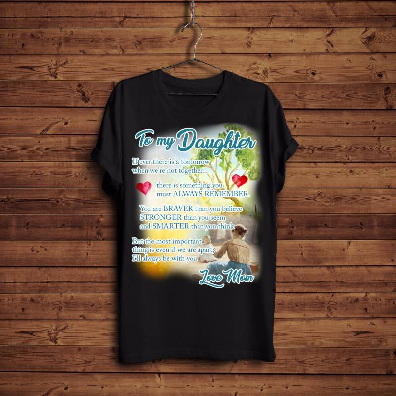 Meine Tochter-T-Shirt/Besten Weihnachts-Geschenk Für Tochter Sie Sind Mutiger Als Denken Mama Geschenk Meine von BlackWhiteBoujee