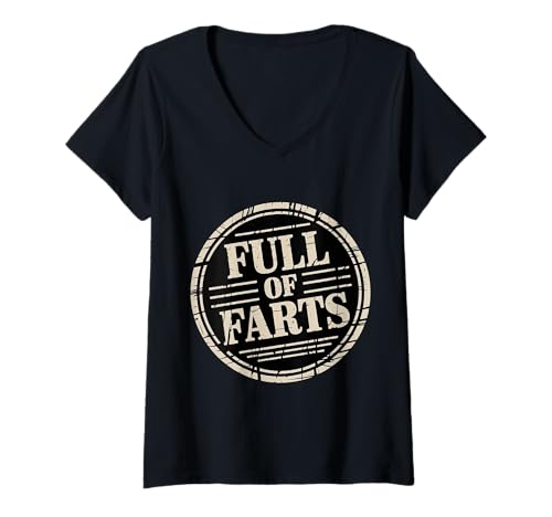 Damen Full of Farts Verdauungsgaswitz - T-Shirt mit V-Ausschnitt Damen Full of Farts Verdauungsgaswitz - T-Shirt mit V-Ausschnitt von Blähungen Humorgas lacht