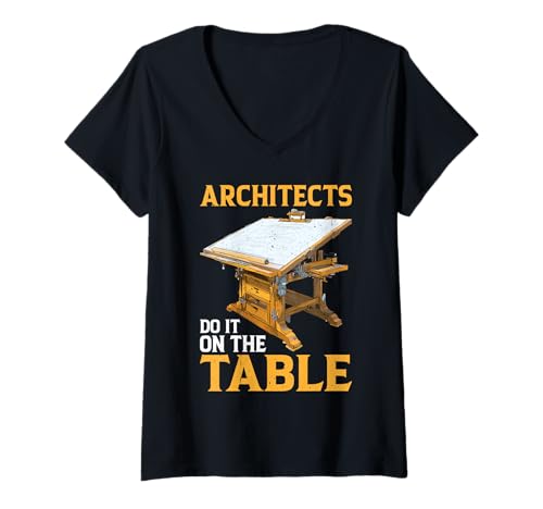 Damen Architects Do It On The Table Architekturwitz - T-Shirt mit V-Ausschnitt von Blaupause -Banter -Architekten Wortspiele