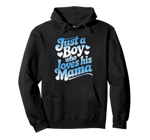 Just A Boy Who Loves His Mama Retro Herz Blau Muttertag Pullover Hoodie Just A Boy Who Loves His Mama Retro Herz Blau Muttertag Pullover Hoodie von Blauverlauf Retro Mama Junge Liebe Herz Spruch