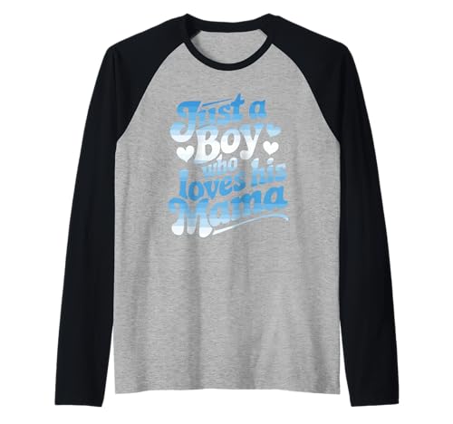 Just A Boy Who Loves His Mama Retro Herz Blau Muttertag Raglan Just A Boy Who Loves His Mama Retro Herz Blau Muttertag Raglan von Blauverlauf Retro Mama Junge Liebe Herz Spruch