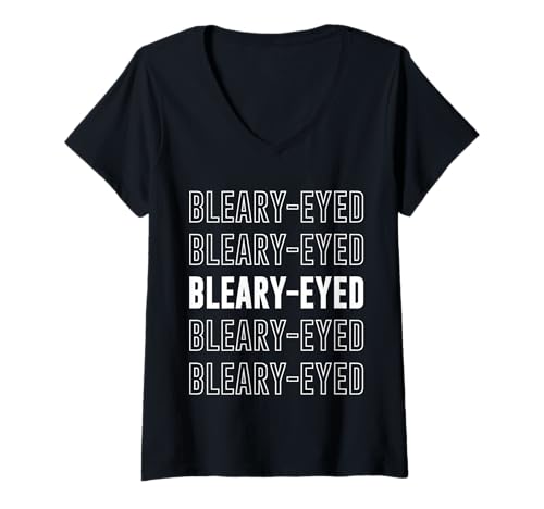 Damen Übermüdete Augen T-Shirt mit V-Ausschnitt Damen Übermüdete Augen T-Shirt mit V-Ausschnitt von Bleary-eyed Apparel