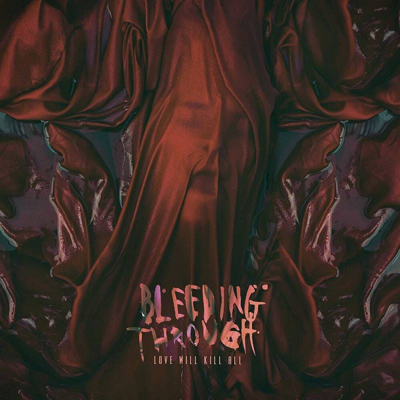 Bleeding Through Love will kill all CD multicolor von Bleeding Through