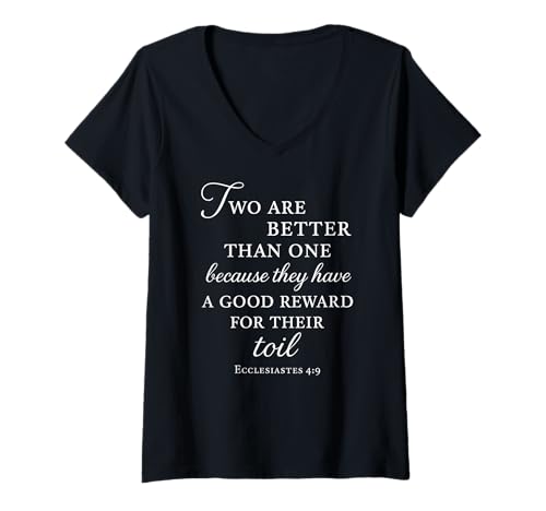 Damen Ecclesiastes Bibelvers Two Are Better Than One Toil Unity T-Shirt mit V-Ausschnitt von Blessed Verse Apparel