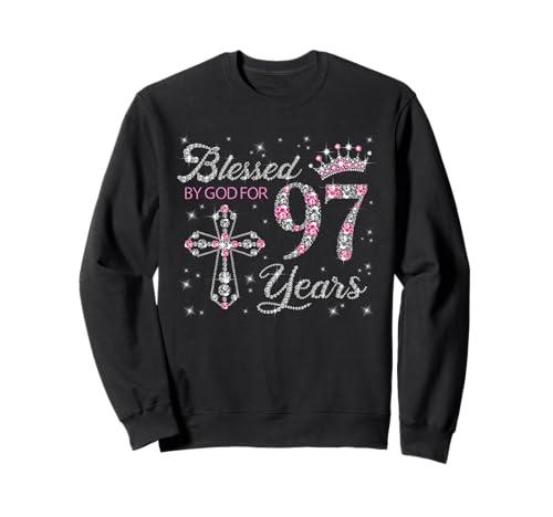 Gesegnet von Gott für 97 Jahre alt 97. Geburtstag Geschenk für Frauen Sweatshirt Gesegnet von Gott für 97 Jahre alt 97. Geburtstag Geschenk für Frauen Sweatshirt von Blessed by God 97th Birthday Girl Women Lady