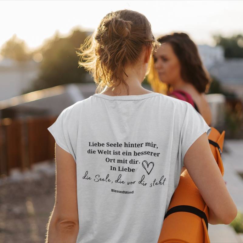 Liebe Seele Hinter Mir... -Bio Shirt/Spirituelle Kleidung Hippie Yoga Spruch Sprüche Liebe Seele Hinter Mir... -Bio Shirt/Spirituelle Kleidung Hippie Yoga Spruch Sprüche von BlessedMindShop