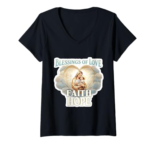 Damen Blessings of Love Faith Hope Saint Mary Baby Jesus Christus T-Shirt mit V-Ausschnitt von Blessings Of Love Faith Hope Saint Mary Products