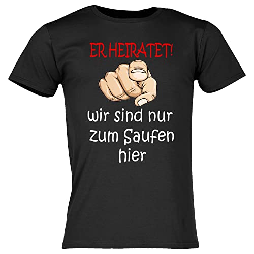 Junggesellenabschied T-Shirt | JGA Herren T-Shirt | Sprücheshirt | Junggesellenabschied | Bräutigam | Team Bräutigam | Größe S-XXXL | Party | Hochzeit (XL, wir sind nur zum Saufen Hier) von Blickfang