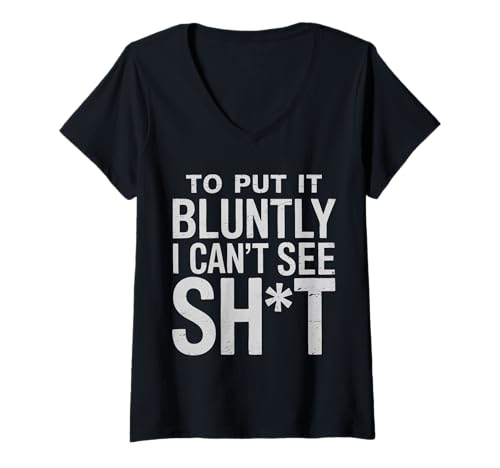 Damen Blind, um es ganz offen zu Sagen, ich kann Nicht sehen T-Shirt mit V-Ausschnitt Damen Blind, um es ganz offen zu Sagen, ich kann Nicht sehen T-Shirt mit V-Ausschnitt von Blind Blindness Visually Impaired People
