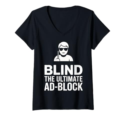 Damen Blind Der ultimative Werbeblock Lustige Blinde Person T-Shirt mit V-Ausschnitt von Blind Blindness Visually Impaired People