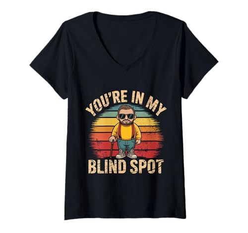 Damen Blind Du bist in Meinem blinden Fleck T-Shirt mit V-Ausschnitt Damen Blind Du bist in Meinem blinden Fleck T-Shirt mit V-Ausschnitt von Blind Blindness Visually Impaired People