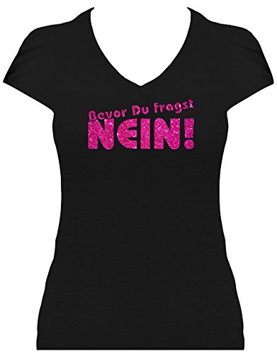 Fun Shirt Premium Sprüche Damen Glitzeraufdruck Bevor Du fragst Nein!. T-Shirt. Grösse XXL. Druck pink Glitzer von BLINGELING