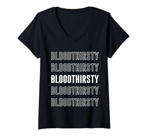 Damen Blutrünstig T-Shirt mit V-Ausschnitt Damen Blutrünstig T-Shirt mit V-Ausschnitt von Bloodthirsty Apparel