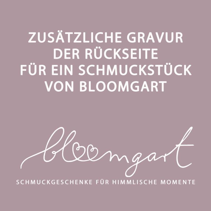 Add-On Zusätzliche Gravur Der Rückseite Für Ein Schmuckstück Von Bloomgart Add-On Zusätzliche Gravur Der Rückseite Für Ein Schmuckstück Von Bloomgart von Bloomgart