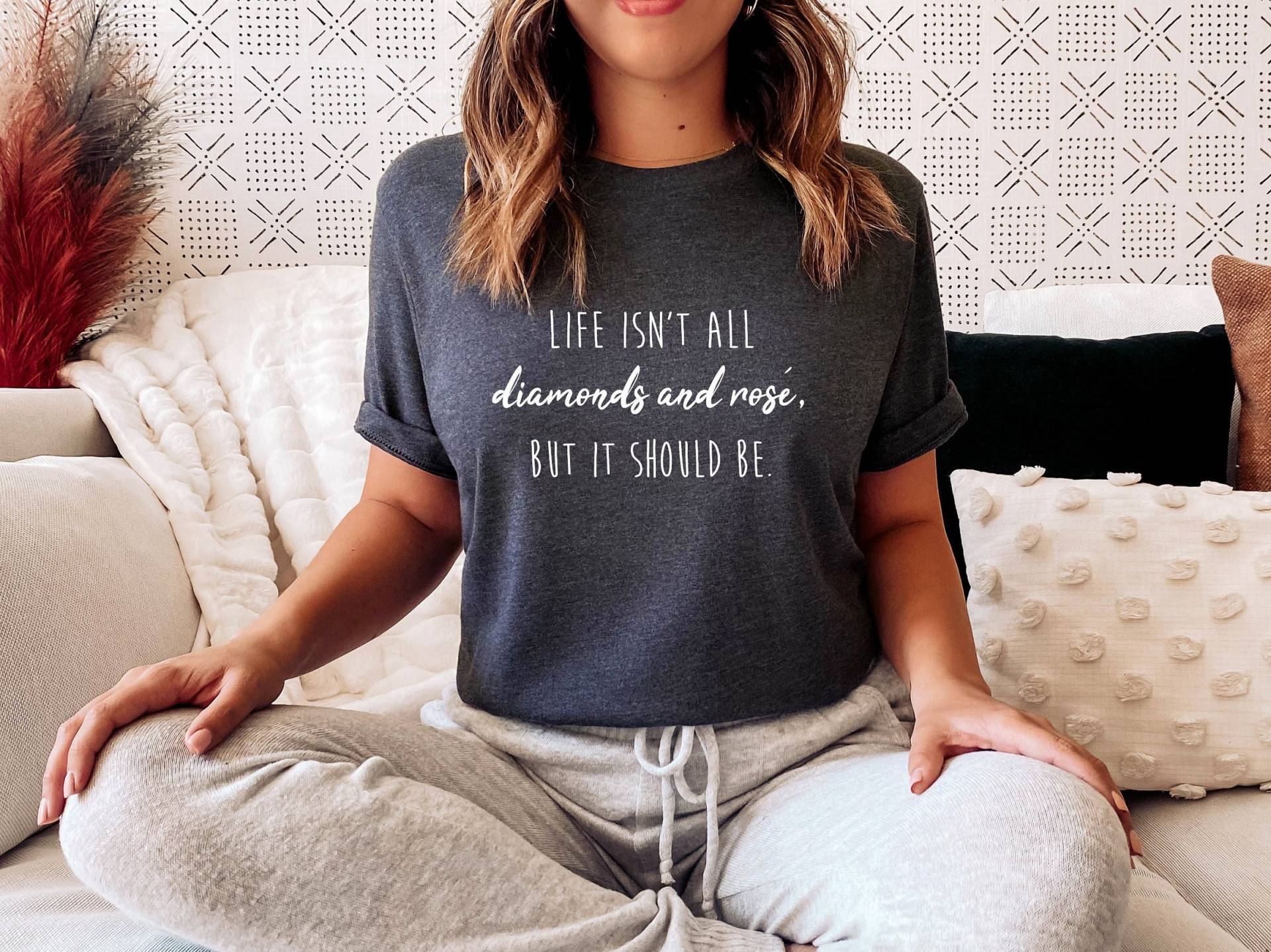Das Leben Ist Nicht Nur Diamonds & Rosé Shirt von BlossomPointDesign