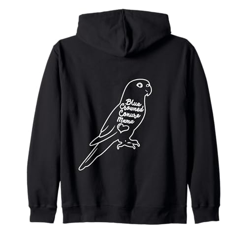 Blaue Kronenconure Mama Vogelliebhaberin Mama Blaue Kronenconure Kapuzenjacke Blaue Kronenconure Mama Vogelliebhaberin Mama Blaue Kronenconure Kapuzenjacke von Blue Crowned Conures Illustration For Bird Lovers