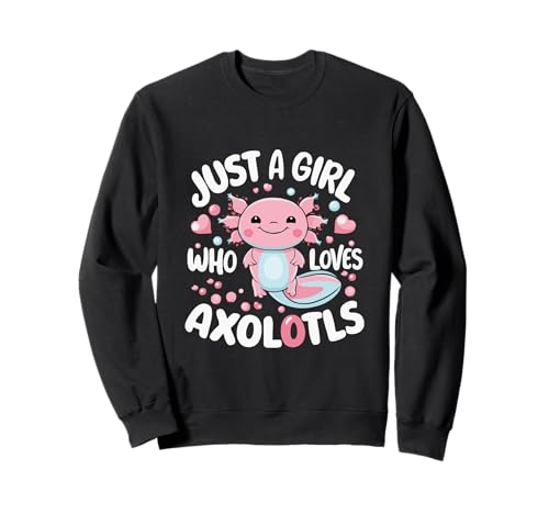 Nur ein Mädchen, das Axolotls liebt Axolotl Sweatshirt Nur ein Mädchen, das Axolotls liebt Axolotl Sweatshirt von Blue Sailor Gifts