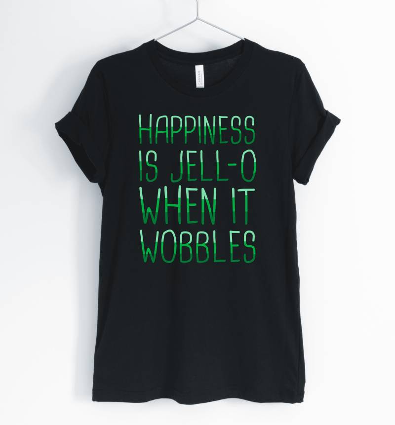 Glück Ist Wackelpudding, Wenn Es Wackelt, Jello, Jello Shirt, Süße Liebhaber, Positive T-Shirt, Geschenk, Unisex & Damen Shirt Glück Ist Wackelpudding, Wenn Es Wackelt, Jello, Jello Shirt, Süße Liebhaber, Positive T-Shirt, Geschenk, Unisex & Damen Shirt von BlueCityUSA