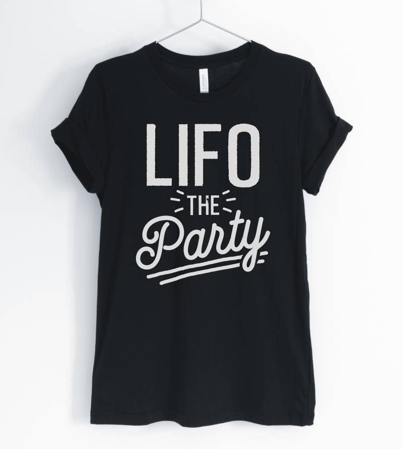 Lifo The Party, Accountant Shirt, Auditor Pun, Funny T-Shirt, Gift, Unisex & Women Es Shirts Lifo The Party, Accountant Shirt, Auditor Pun, Funny T-Shirt, Gift, Unisex & Women Es Shirts von BlueCityUSA
