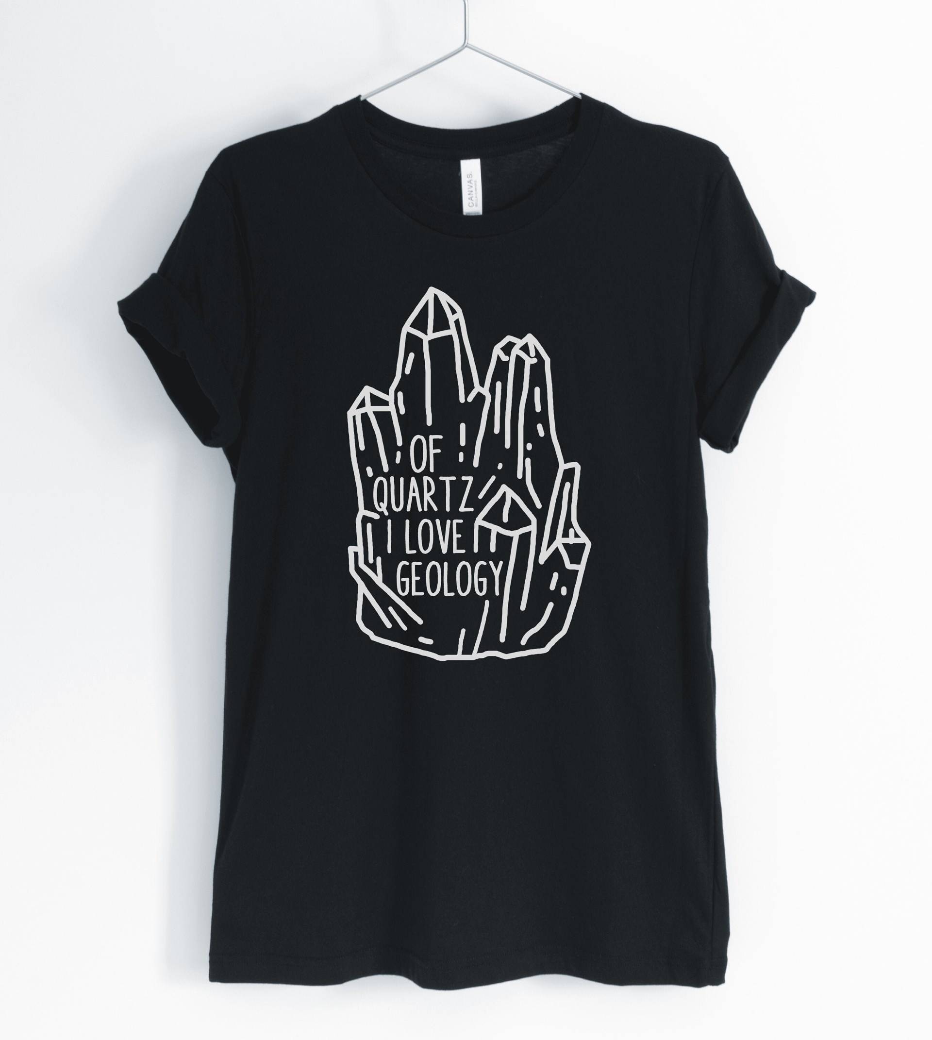 Of Quartz I Love Geology, Geology Shirt, Gifts, Funny Teacher, Student, Unisex & Women Es Shirts von BlueCityUSA