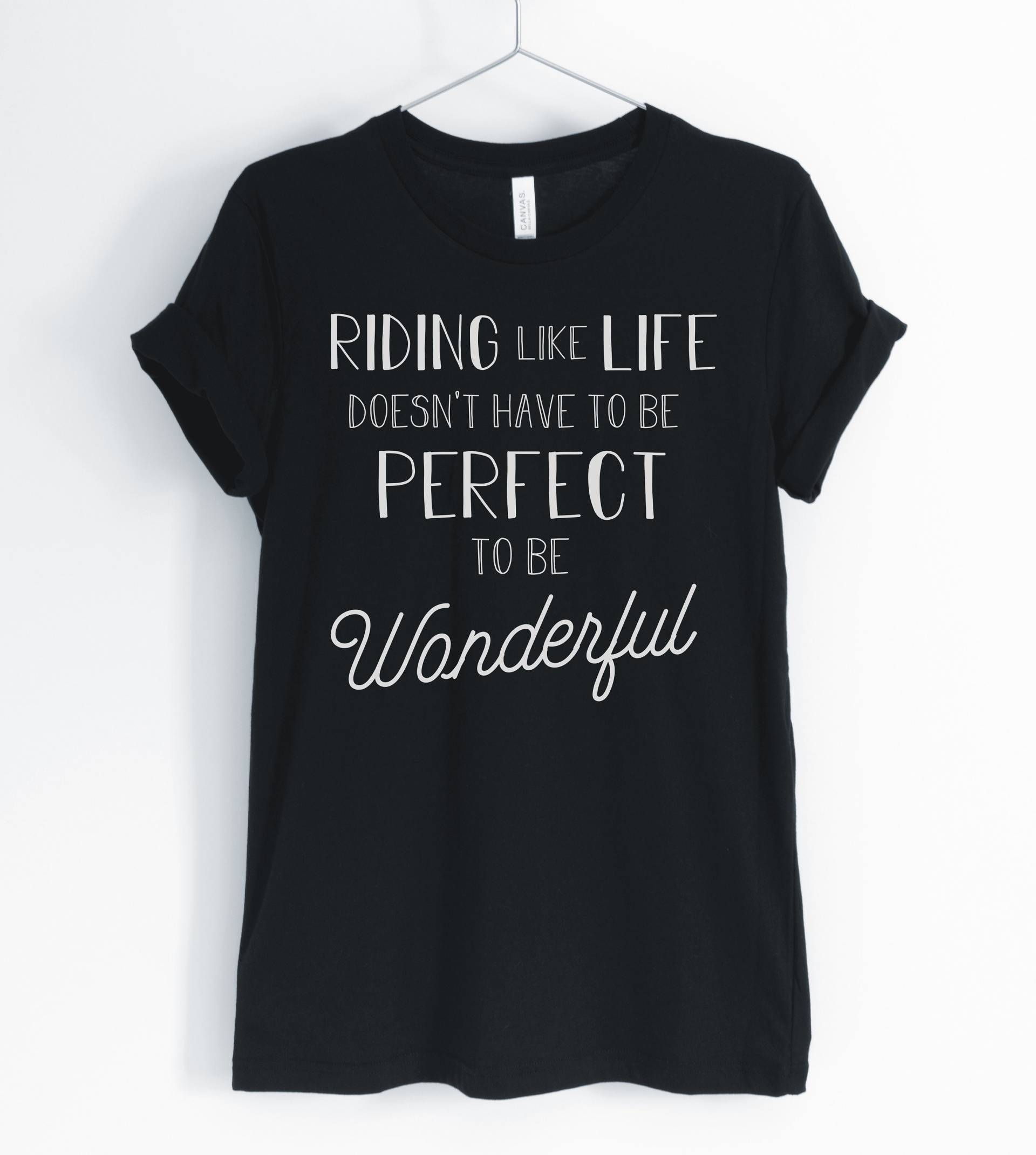 Pferdehemd, Pferde-Lover-Shirt, Pferdegeschenk, Reiten Wie Das Leben Will Nicht Perfekt Werden, Unisex & Damen-Shirts von BlueCityUSA