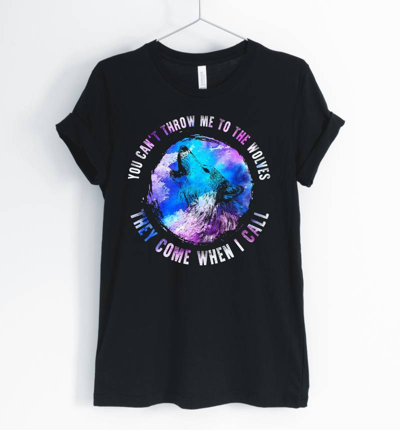Sie Können Nicht Mich Zu Den Wölfen Werfen Kommen Sie, Wenn Ich Rufe, Wolf, Wolf-Shirt, Heulender Wolf T-Shirt, Inspirierende Unisex Und Frauen von BlueCityUSA