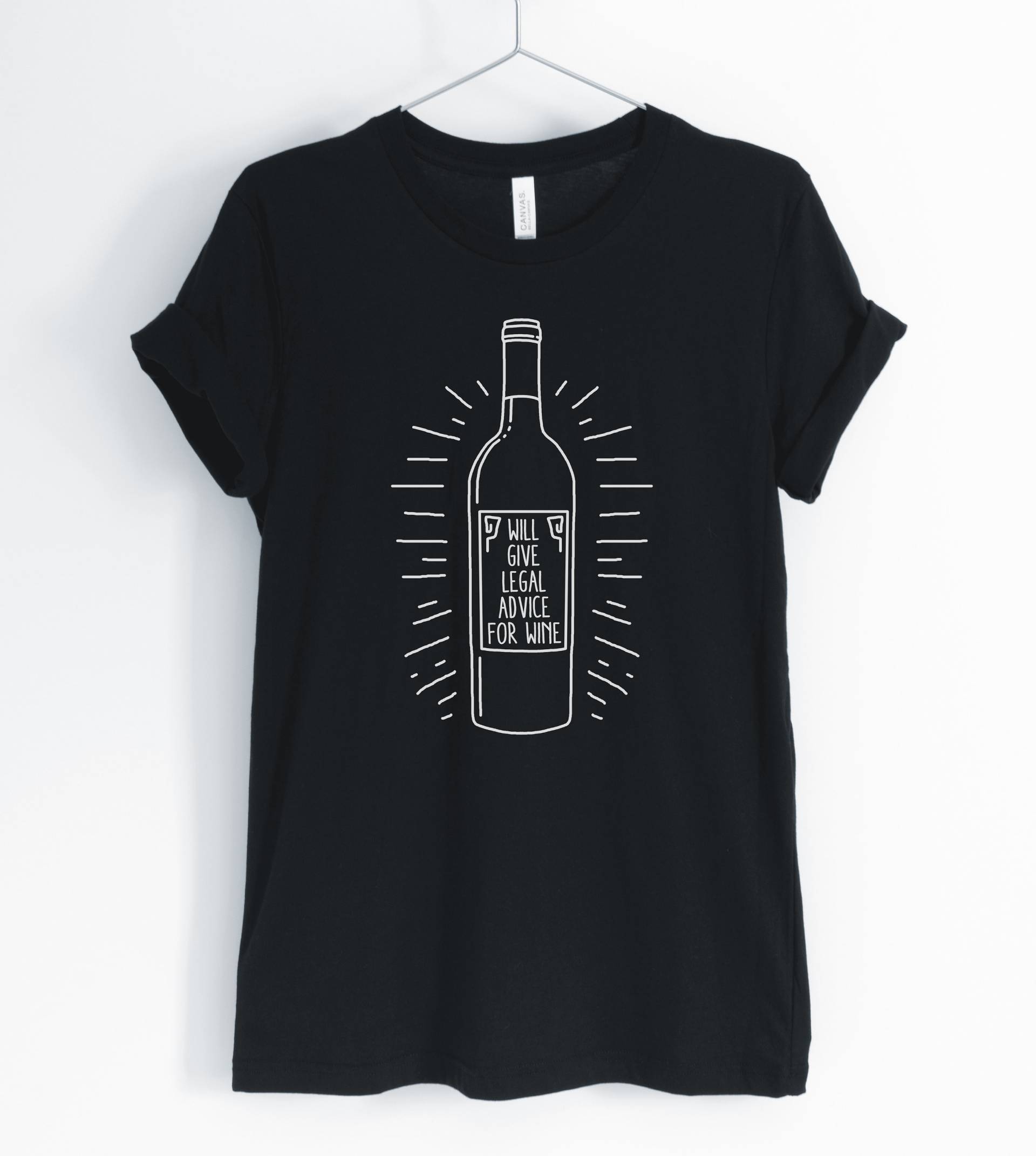 Will Give Legal Advice For Wine, Lawyer Shirt, Litigator Rechtsanwalt Anwalt Life, Funny T-Shirt, Unisex & Women Es Shirts von BlueCityUSA