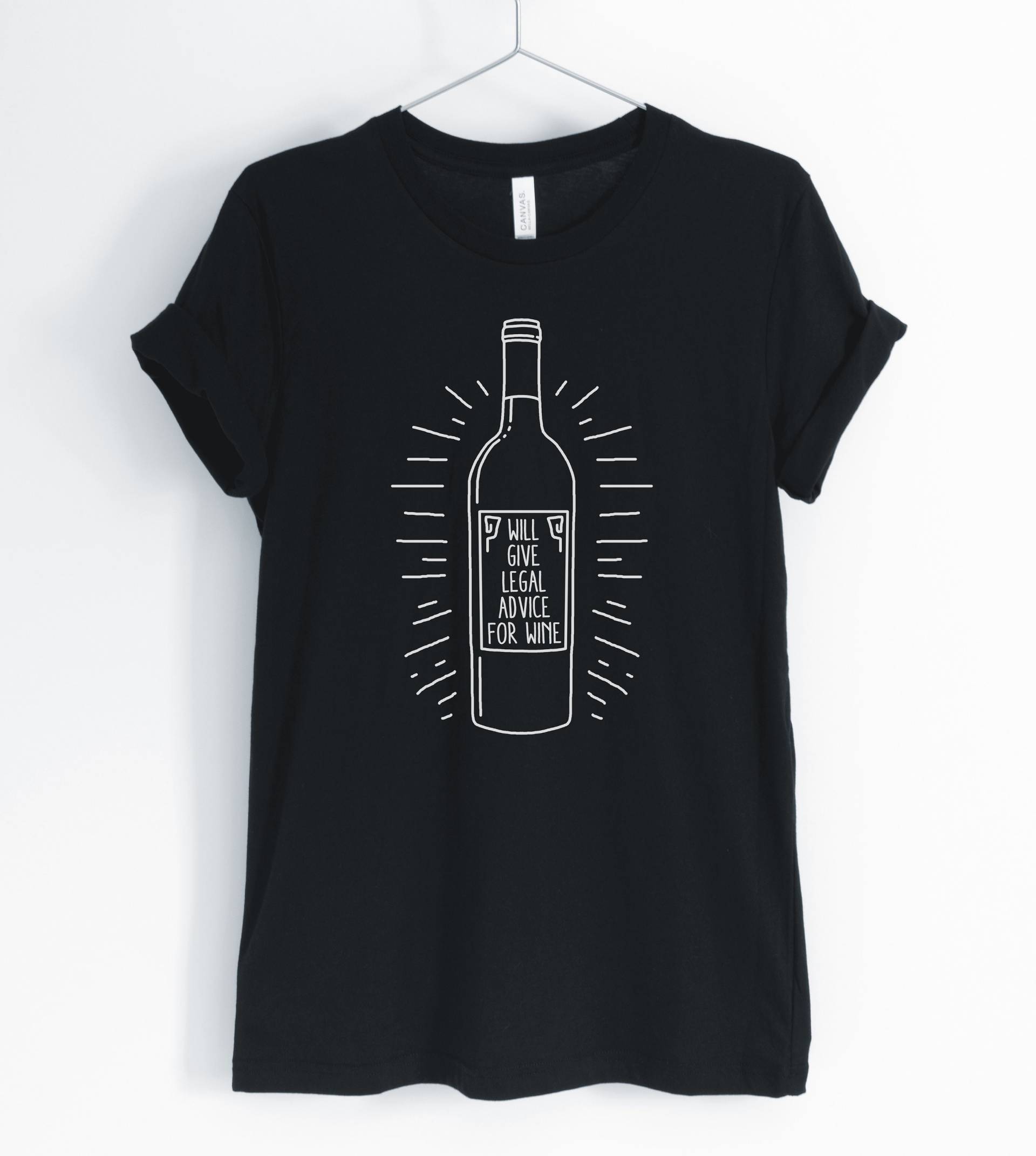 Will Give Legal Advice For Wine, Lawyer Shirt, Litigator Rechtsanwalt Anwalt Life, Funny T-Shirt, Unisex & Women Es Shirts von BlueCityUSA