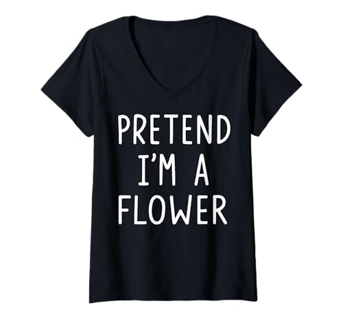 Damen Pretend I'm A Flower T-Shirt mit V-Ausschnitt Damen Pretend I'm A Flower T-Shirt mit V-Ausschnitt von Blume Gärtner Botaniker Natur Halloween