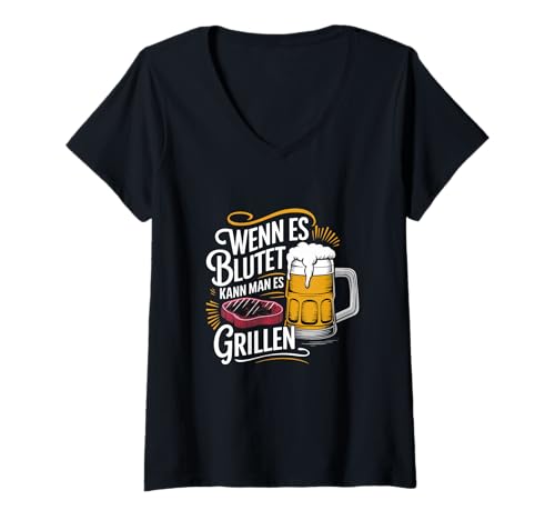 Damen Wenn Es Blutet Kann Man Es Grillen T-Shirt mit V-Ausschnitt von Blutet Grillen Grillmeister Spruch Lustig